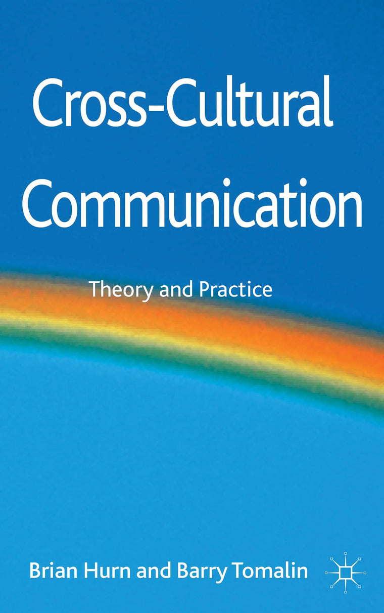 Cross-Cultural Communication: Theory and Practice