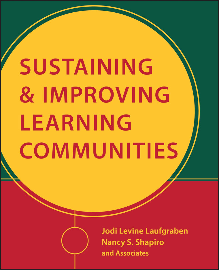 Sustaining and Improving Learning Communities