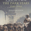 France: The Dark Years, 1940-1944