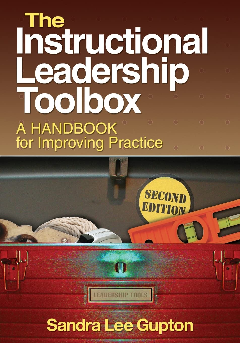The Instructional Leadership Toolbox: A Handbook for Improving Practice