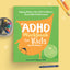 The ADHD Workbook for Kids: Helping Children Gain Self-Confidence, Social Skills, and Self-Control