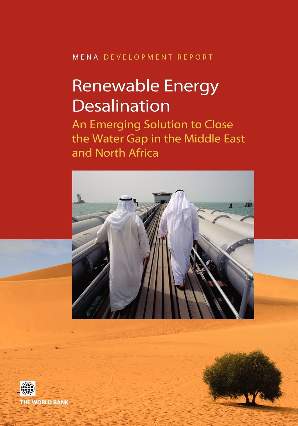 Renewable Energy Desalination: Challenges and Options (Mena Development Report)
