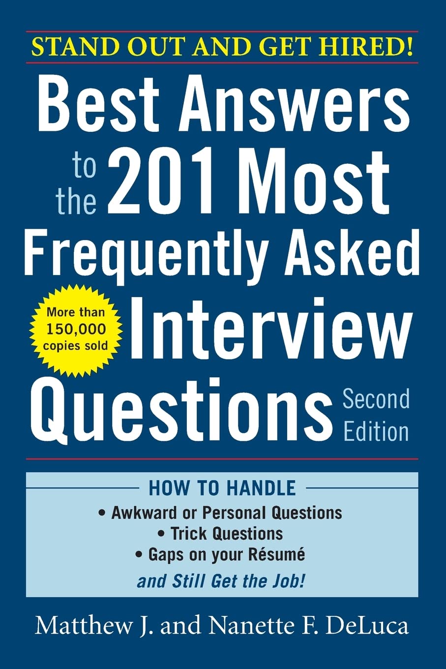 Best Answers to the 201 Most Frequently Asked Interview Questions, Second Edition