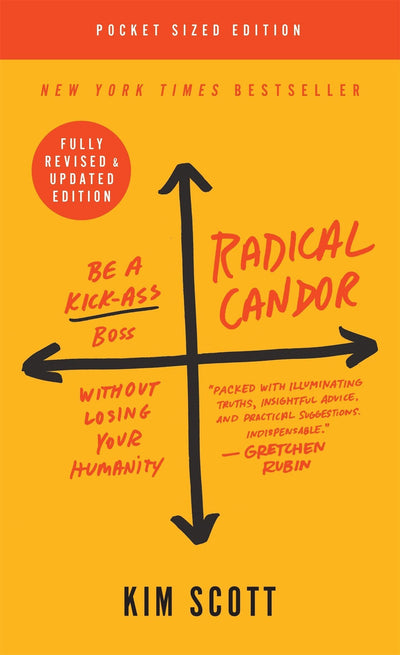 Radical Candor: Revised Edition (International Edition)