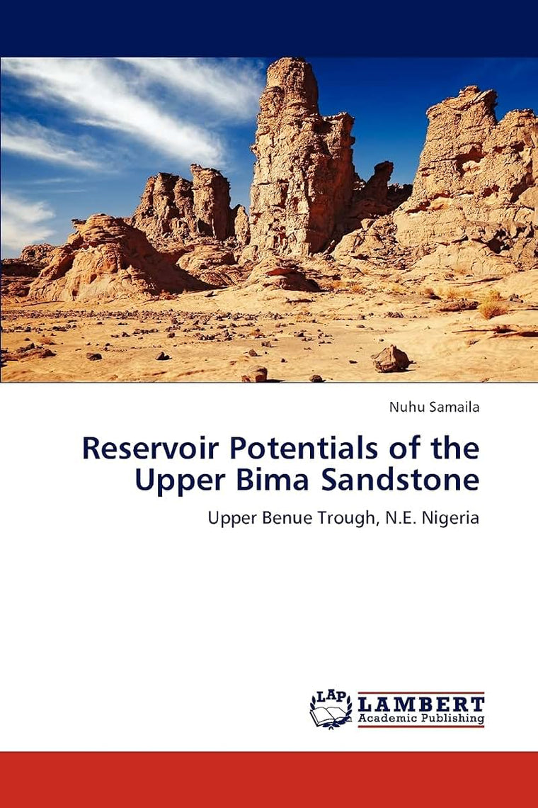 Reservoir Potentials of the Upper Bima Sandstone: Upper Benue Trough, N.E. Nigeria