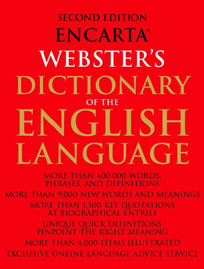Encarta Webster's Dictionary of the English Language: Second Edition