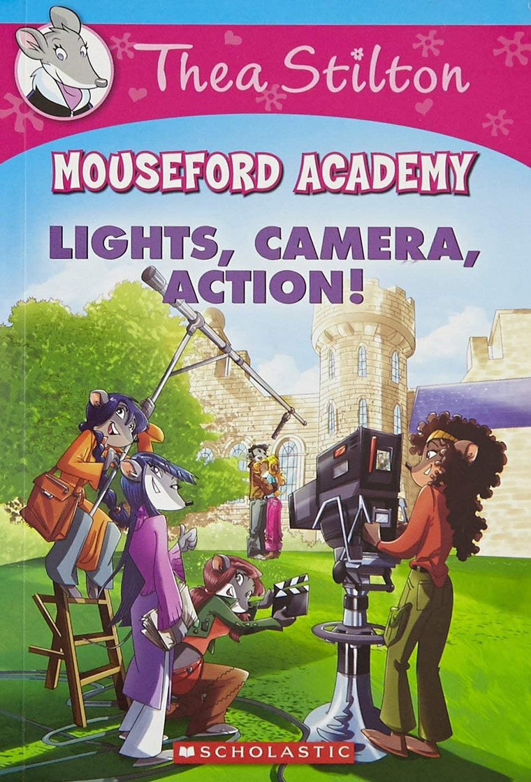 Thea Stilton Mouseford Academy: Lights Camera Action! [Jan 01, 2016] Stilton, Thea