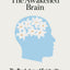The Awakened Brain: The Psychology of Spirituality