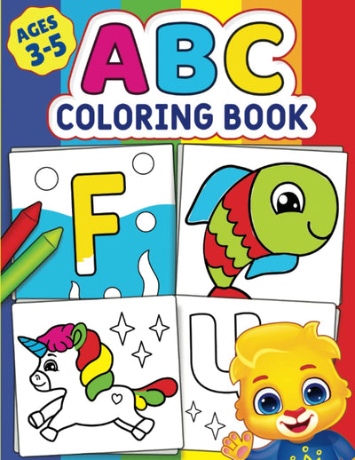 ABC Coloring Book: Color 100+ Animals, Birds, Vehicles, Fruits, Toys & Alphabets For Boys & Girls  Coloring Book for Toddlers and Preschool Kids  ... Book and Coloring Pages (Kids Ages 3-5)