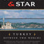 Crescent and Star: Turkey Between Two Worlds