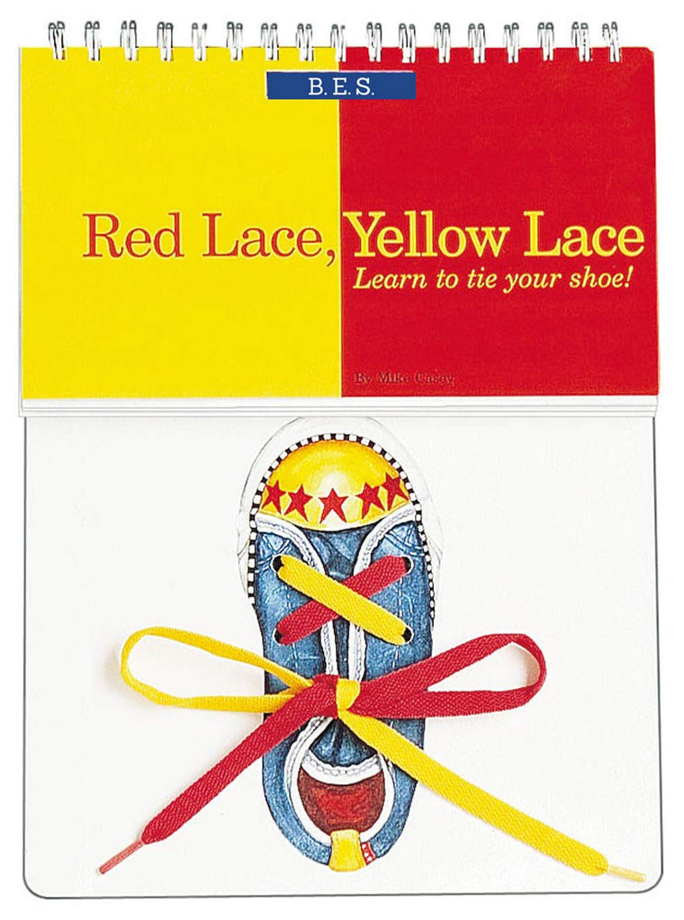 Red Lace, Yellow Lace: Step-by-Step Shoe Tying for Ages 3-7