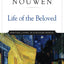 Life of the Beloved: Spiritual Living in a Secular World