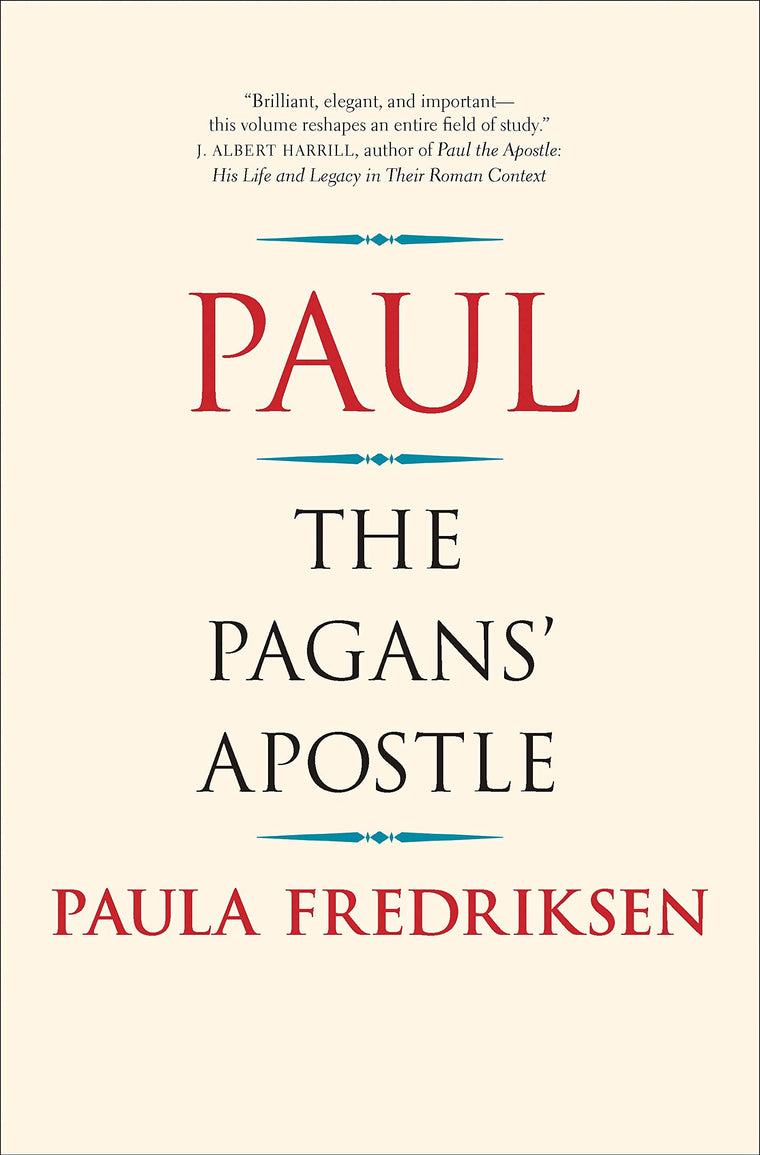 Paul: The Pagans' Apostle