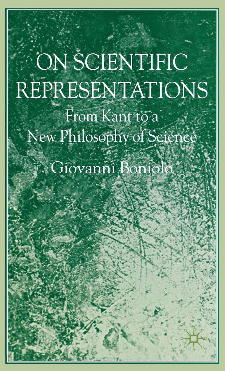 On Scientific Representations: From Kant to a New Philosophy of Science