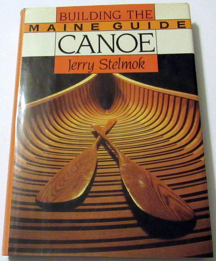 Building the Maine Guide Canoe