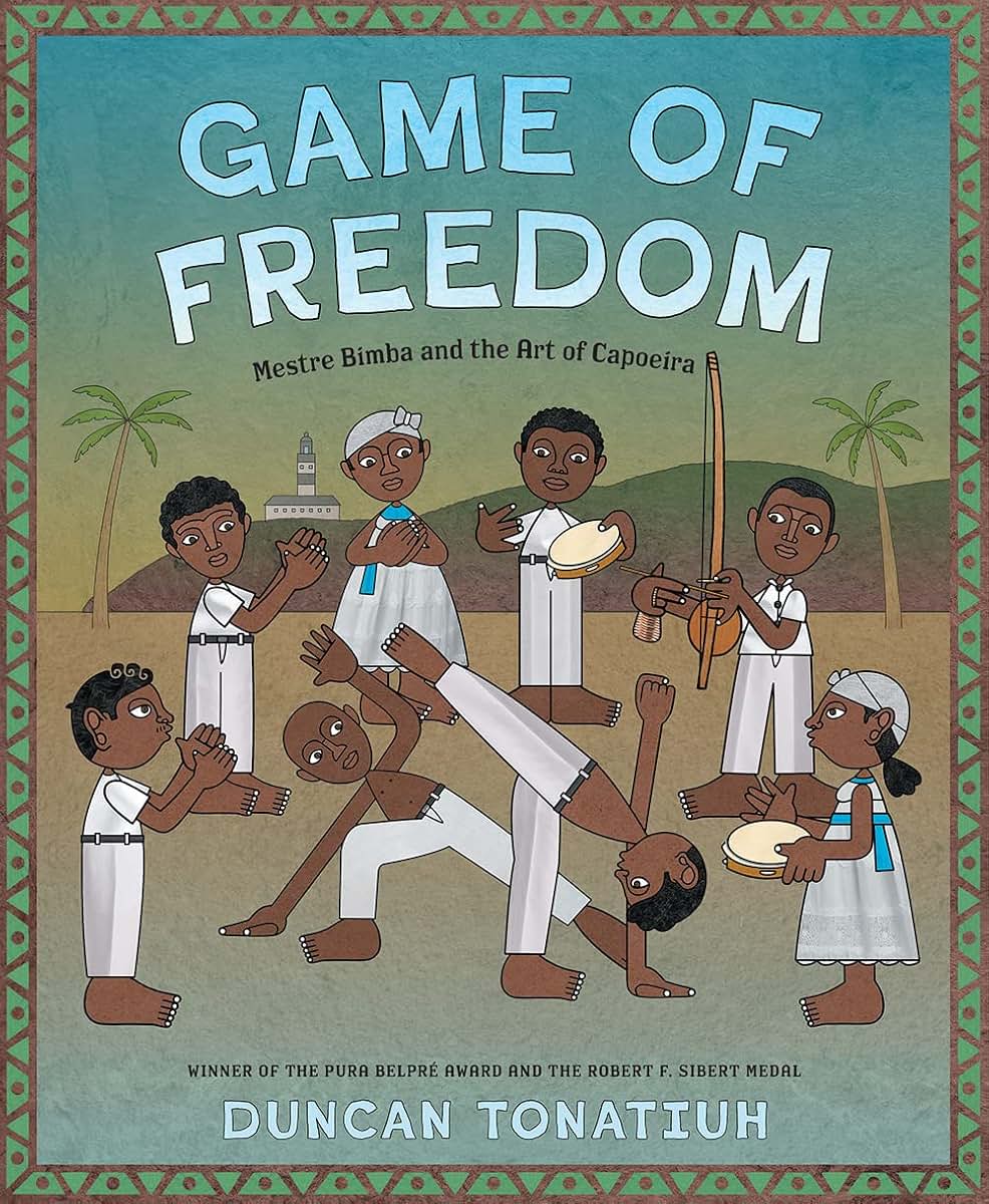 Game of Freedom: Mestre Bimba and the Art of Capoeira