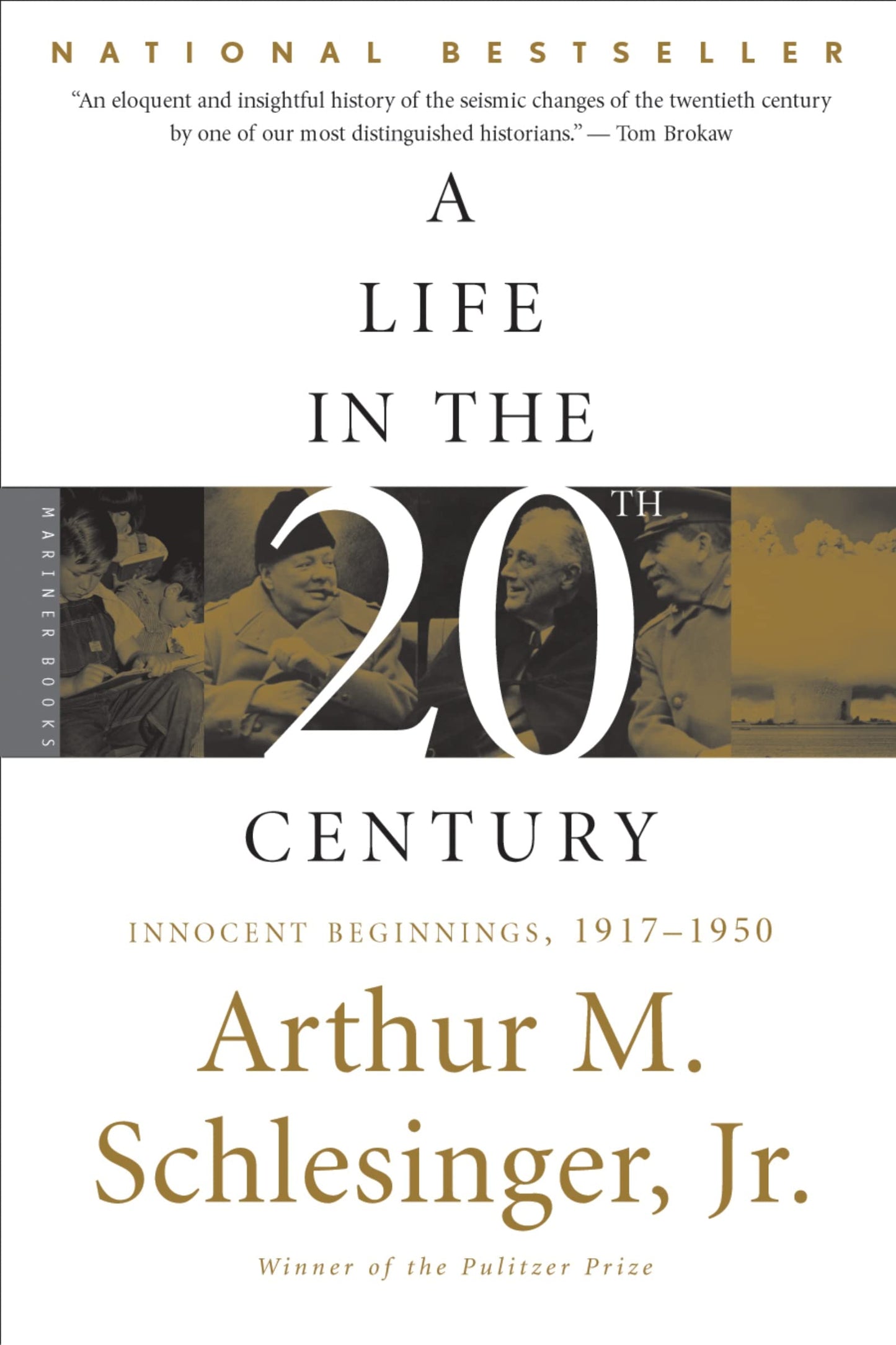 A Life in the Twentieth Century: Innocent Beginnings, 1917-1950