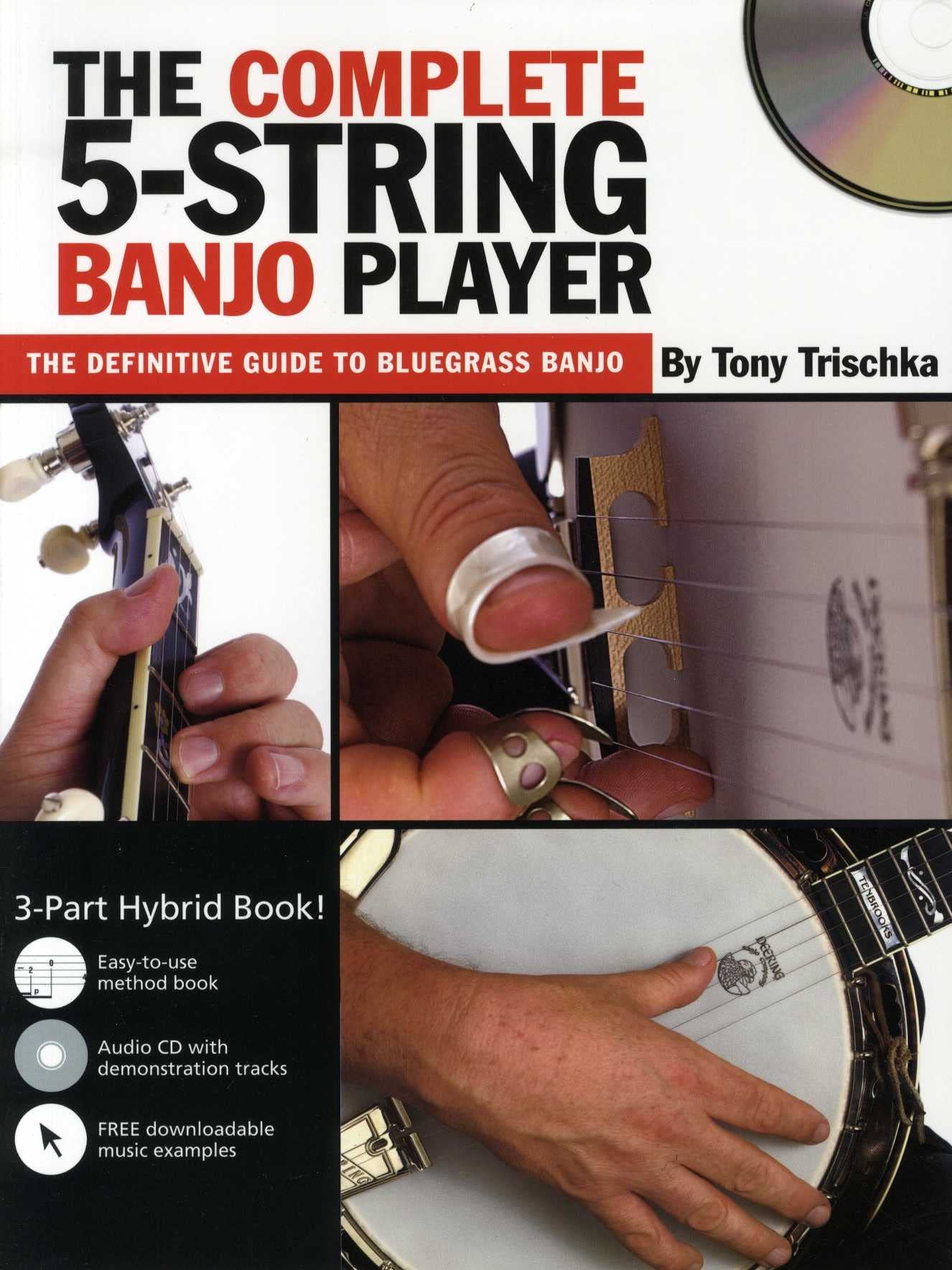The Complete 5-String Banjo Player - Bluegrass Banjo Instruc