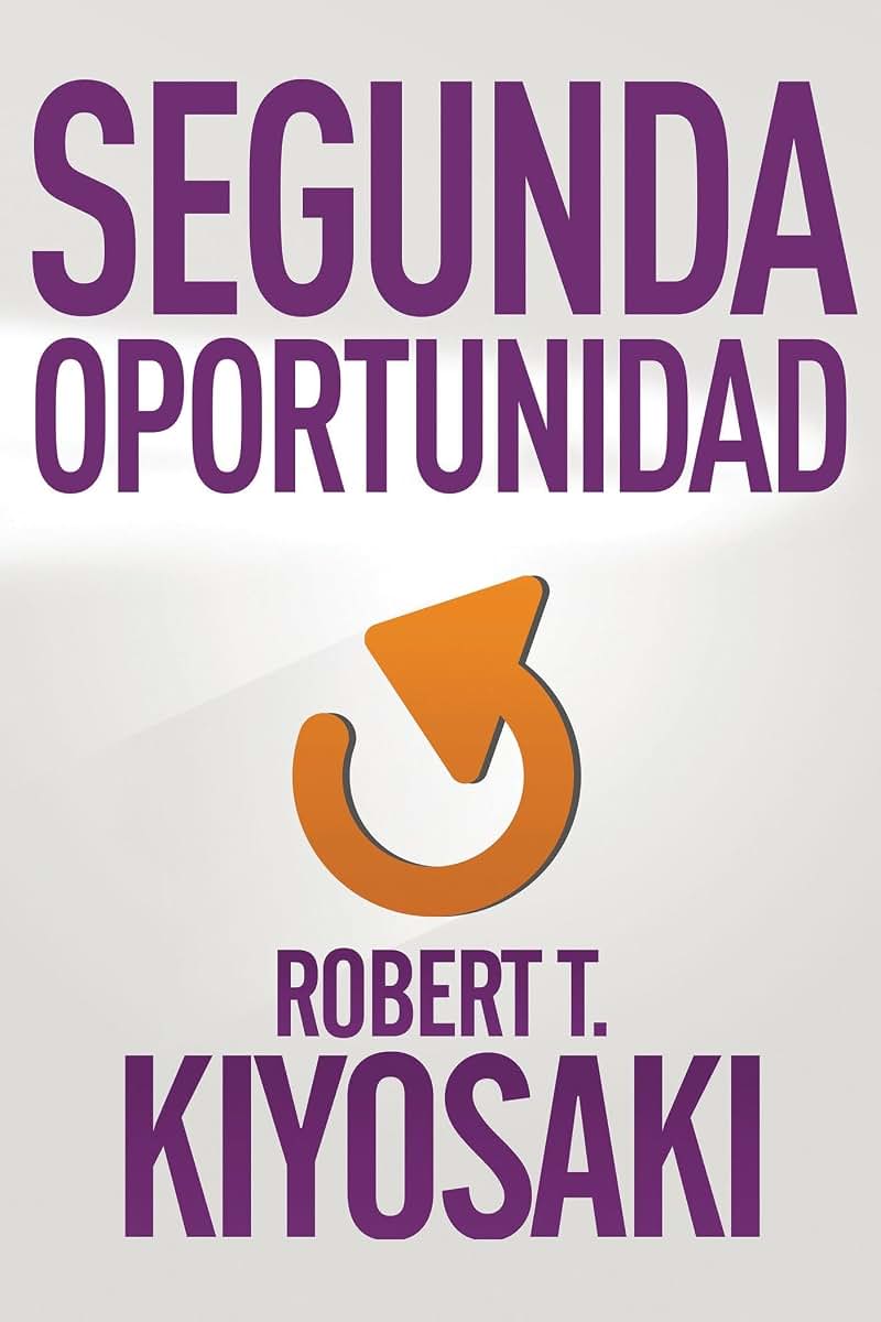 Segunda oportunidad / Second Chance: for Your Money, Your Life and Our World