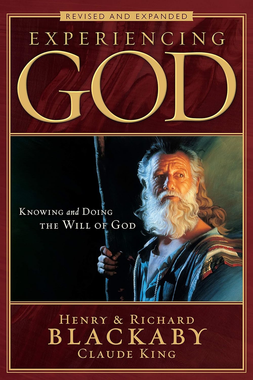 Experiencing God (2008 Edition): Knowing and Doing the Will