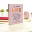 Life: An Obsessively Grateful, Undone by Jesus, Genuinely Happy, and Not Faking it Through the Hard Stuff Kind of 100-Day Devotional