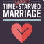 Your Time-Starved Marriage Workbook for Men: How to Stay Connected at the Speed of Life