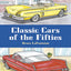 Classic Cars of the Fifties Coloring Book (Dover Planes Trains Automobiles Coloring)