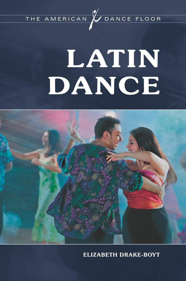 Latin Dance (The American Dance Floor)