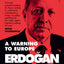 Erdogan Rising: A Warning to Europe