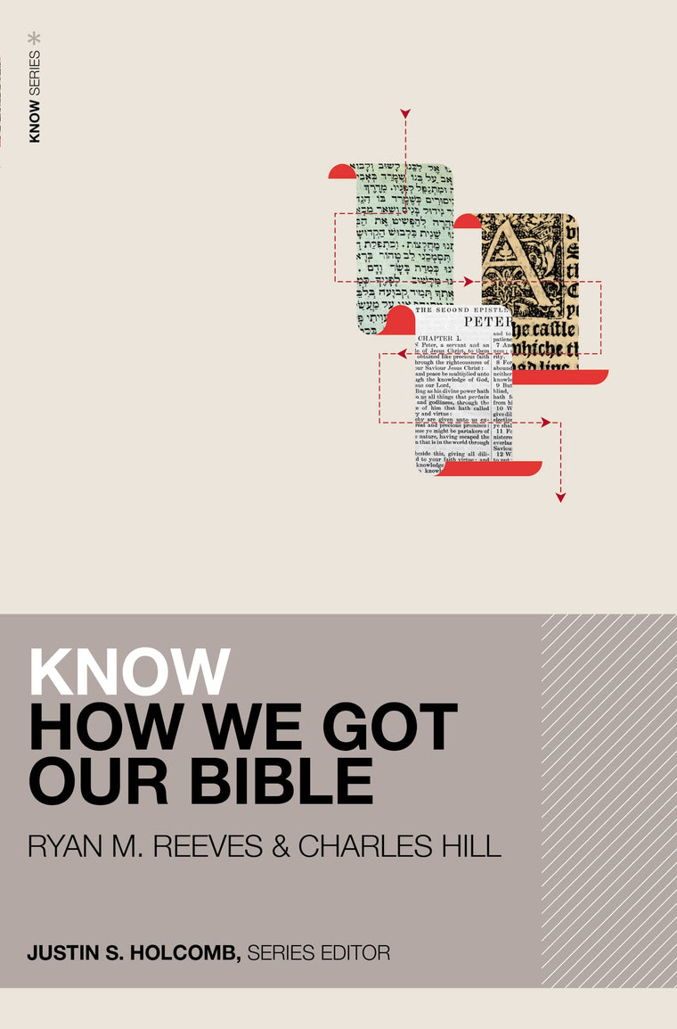Know How We Got Our Bible (KNOW Series)