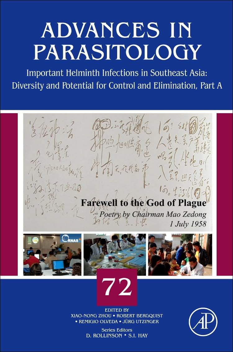 Important Helminth Infections in Southeast Asia: Diversity and Potential for Control and Elimination, Part A (Volume 72) (Advances in Parasitology, Volume 72)