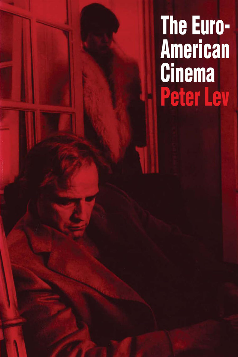 The Euro-American Cinema (Texas Film and Media Studies Series)