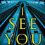 I See You