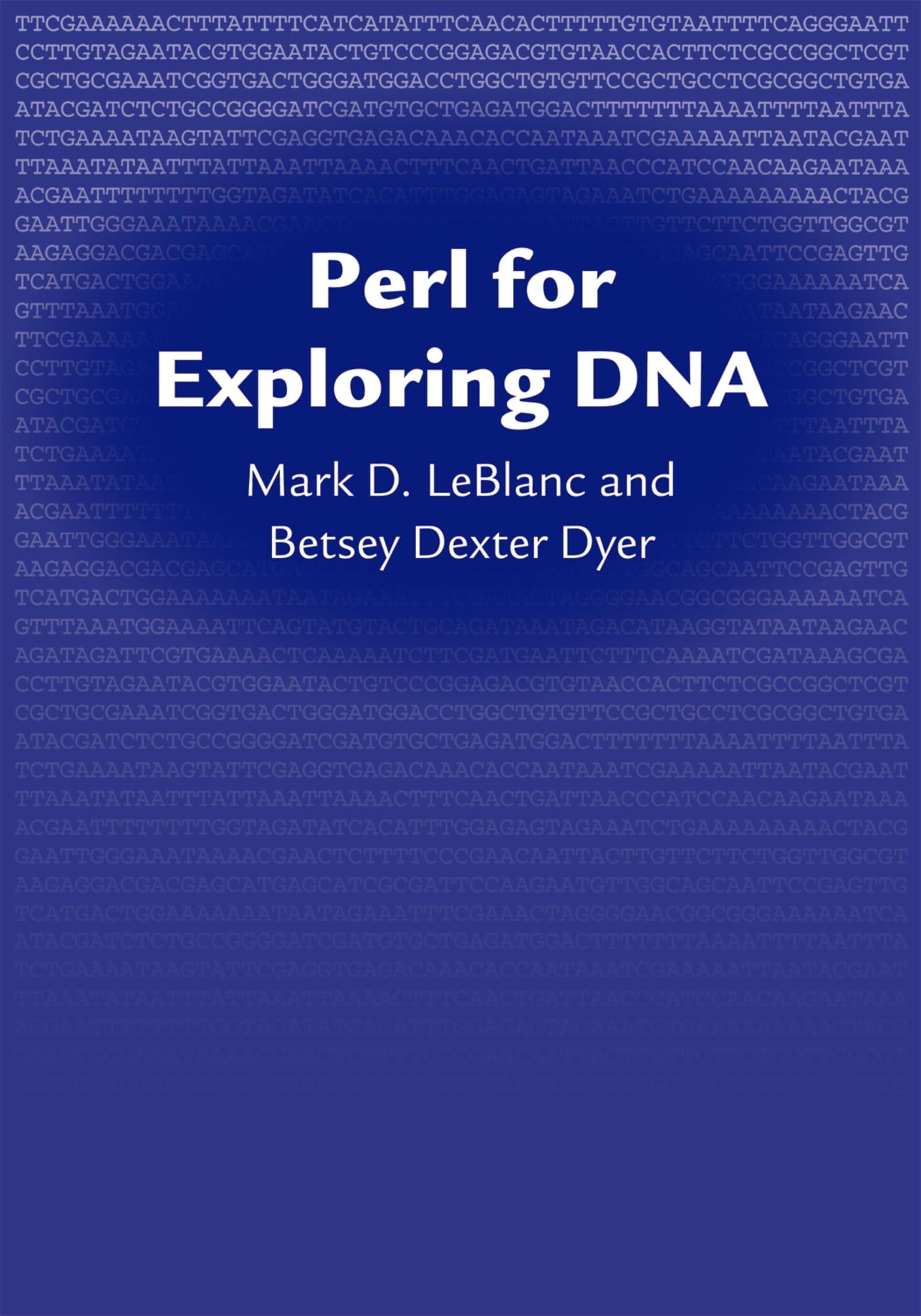 Perl for Exploring DNA