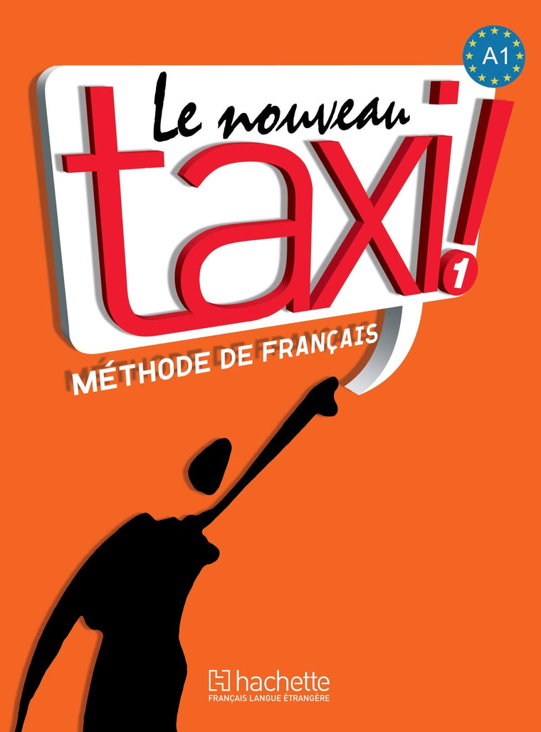 Le Nouveau Taxi! Vol. 1: Méthode de franais (French Edition)