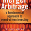 Merger Arbitrage: A Fundamental Approach to Event-Driven Investing