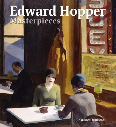 Edward Hopper Masterpieces (Masterpieces of Art) by Ormiston