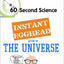 Instant Egghead Guide: The Universe: The Universe (Instant Egghead Guides)