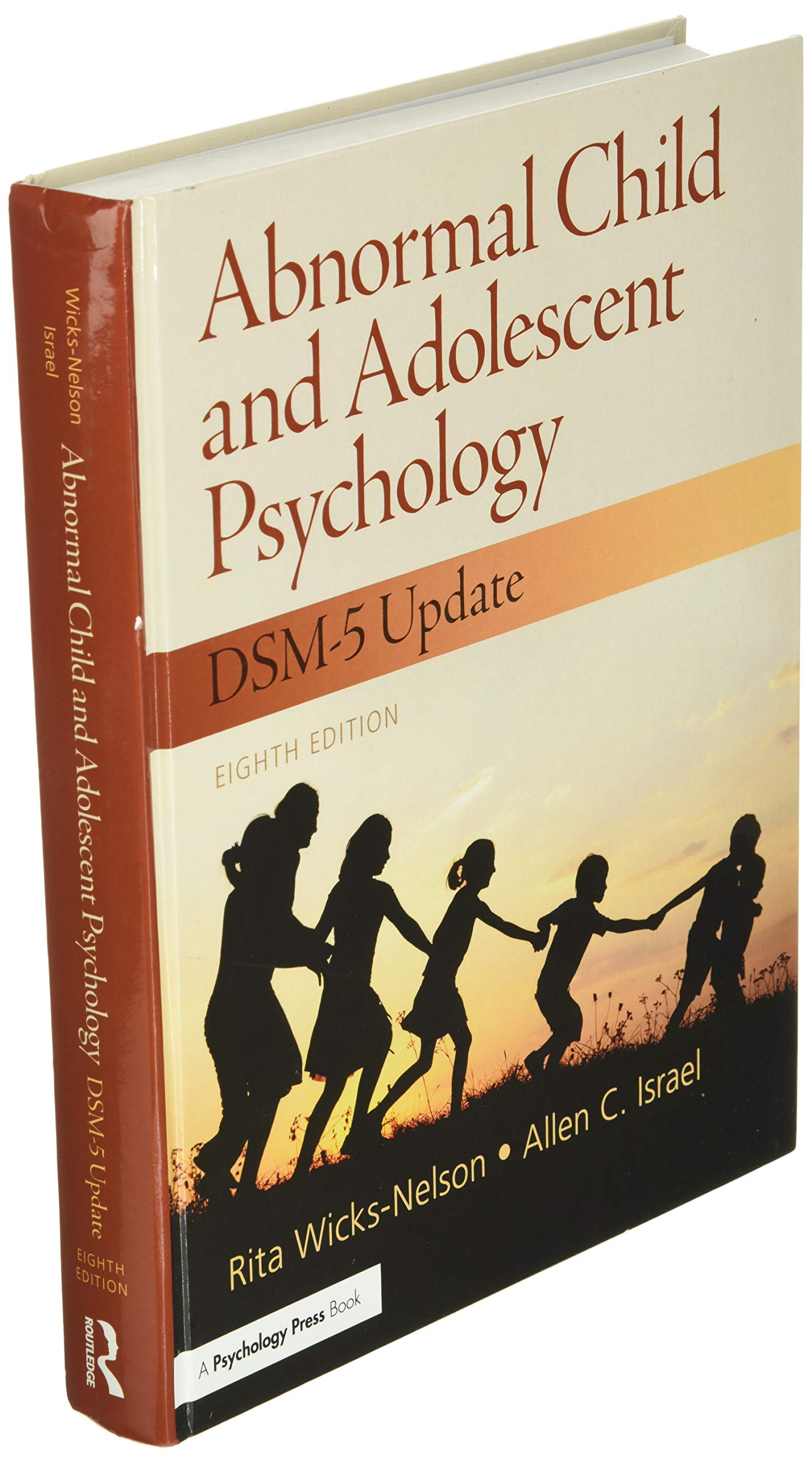 Abnormal Child and Adolescent Psychology with DSM-V Updates (8th Edition)