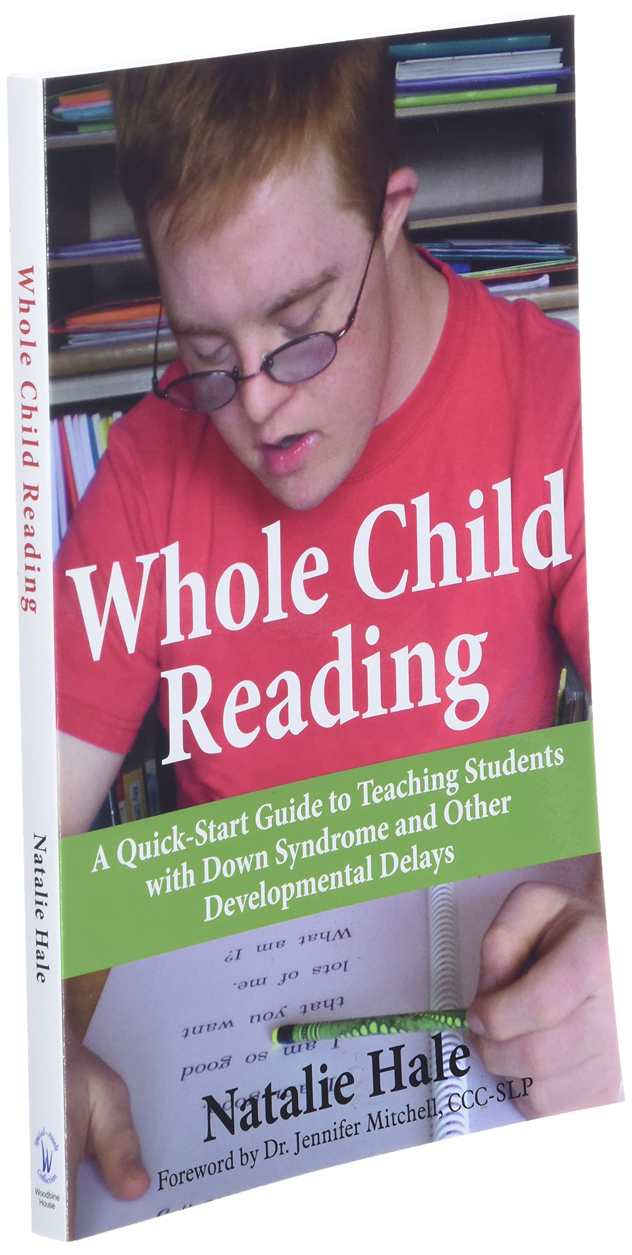 Whole Child Reading: A Quick-Start Guide to Teaching Student