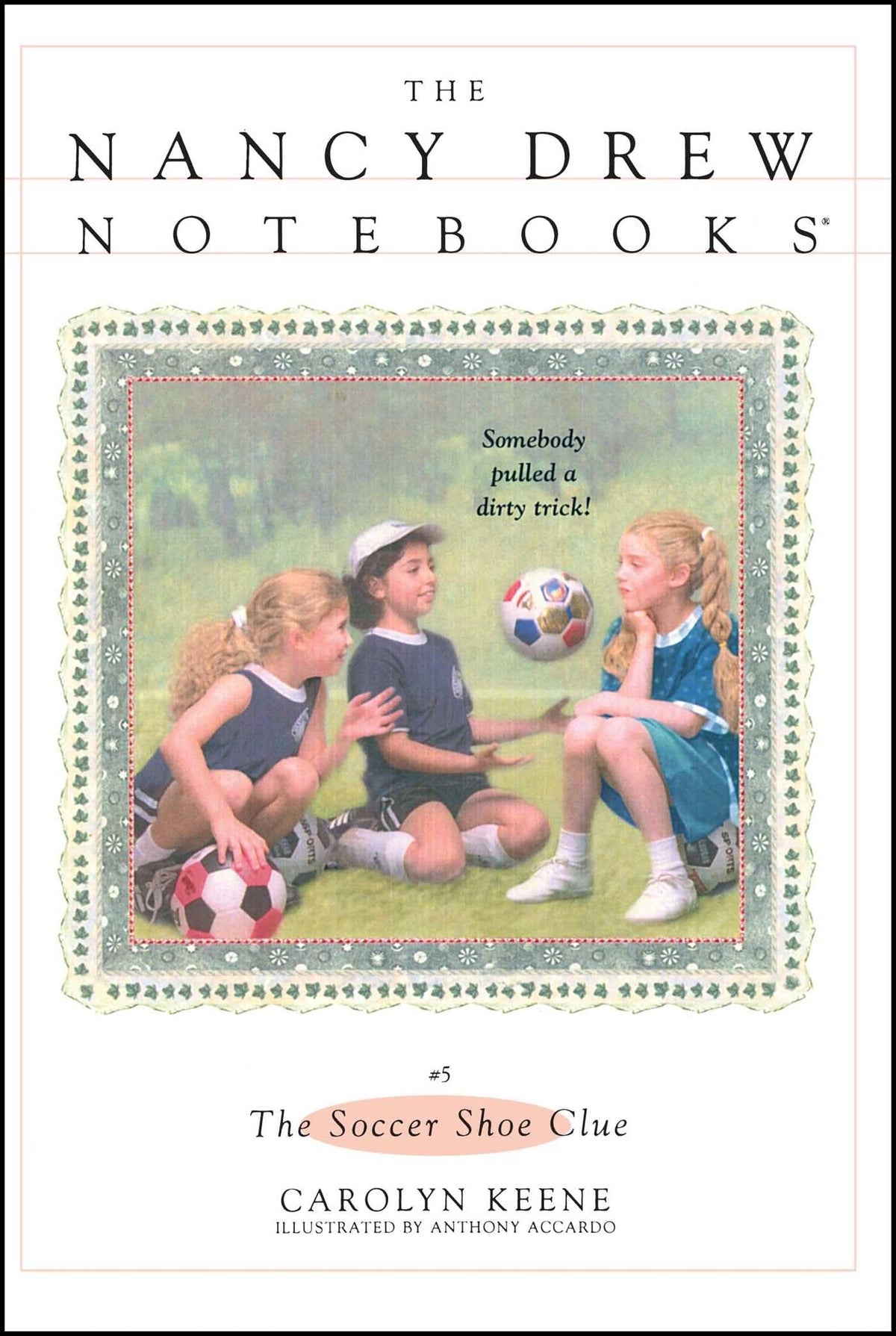 The Soccer Shoe Clue (Nancy Drew Notebooks #5)