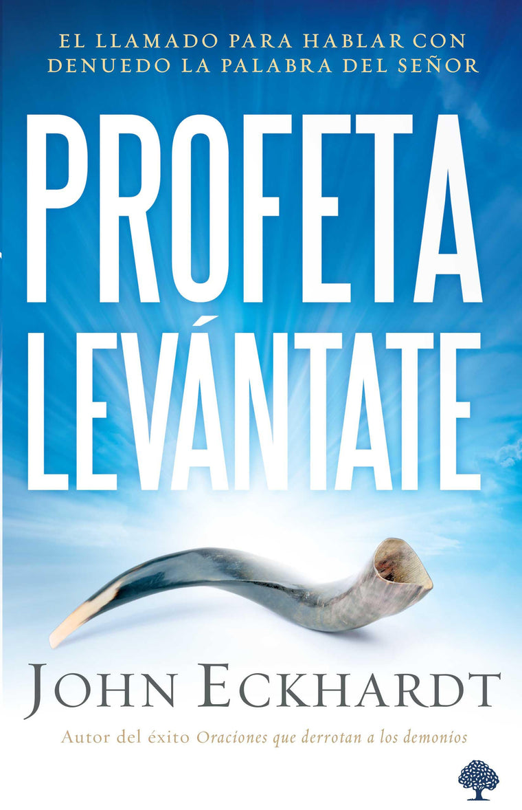 Profeta levntate: El llamado para hablar con denuedo la Palabra del Seor (Spanish Edition)