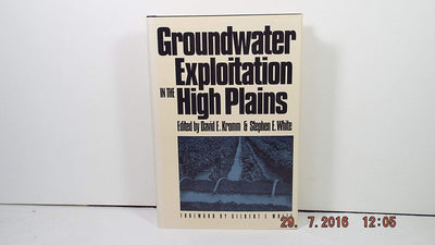 Groundwater Exploitation in the High Plains (Development of Western Resources (Hardcover))