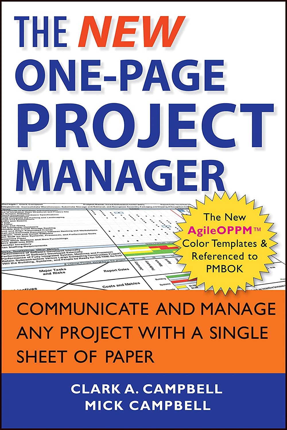 The New One-Page Project Manager: Communicate and Manage Any Project With A Single Sheet of Paper
