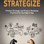 Strategize: Product Strategy and Product Roadmap Practices for the Digital Age