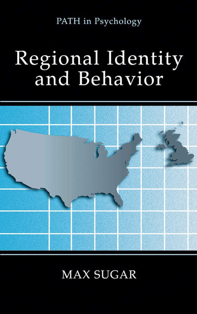 Regional Identity and Behavior (Path in Psychology)