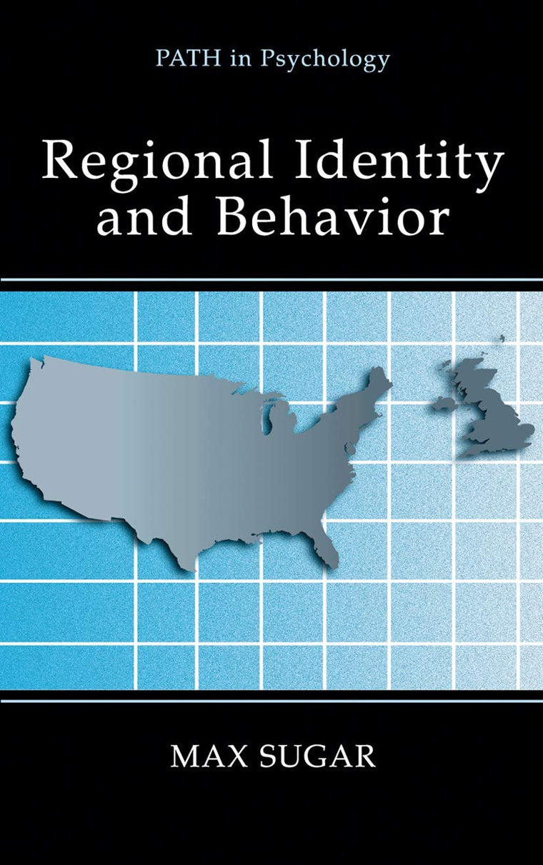 Regional Identity and Behavior (Path in Psychology)