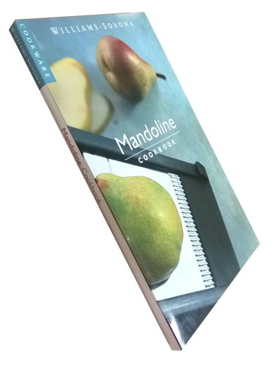 Mandoline: Cookbook (Williams-Sonoma Cookware Series)