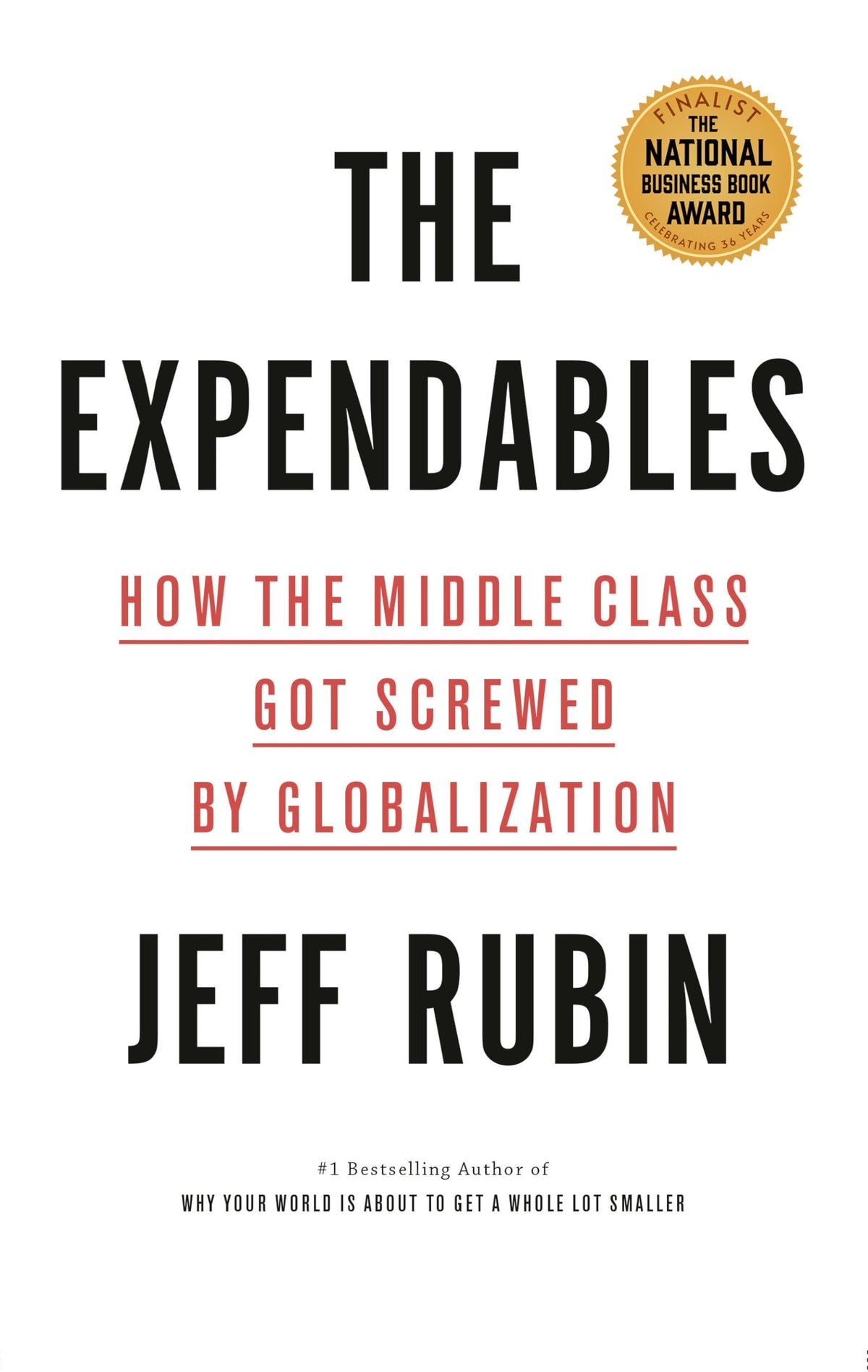 The Expendables: How the Middle Class Got Screwed By Globalization
