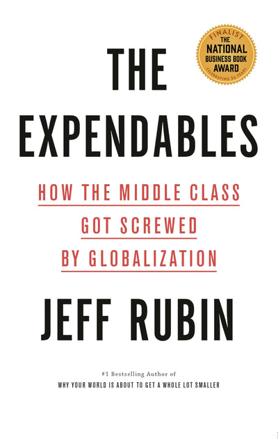 The Expendables: How the Middle Class Got Screwed By Globalization